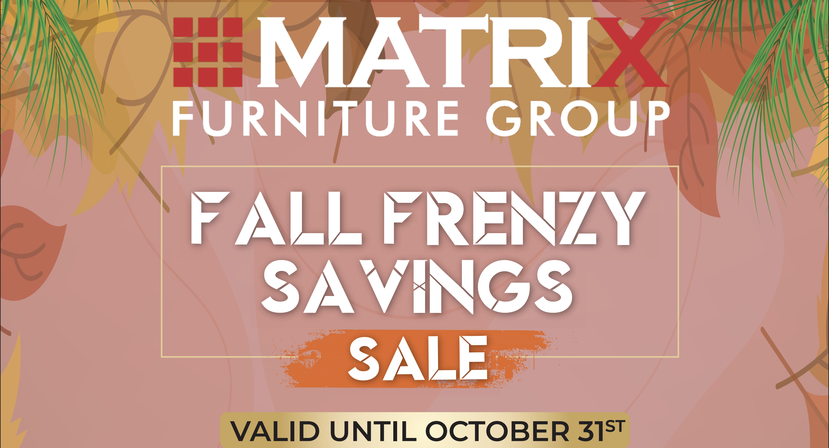 FALL FRENZY SAVINGS SALE